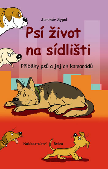 Obrázok Psí život na sídlišti - Příběhy psů a jejich kamarádů