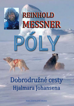 Obrázok Póly - Objevné cesty Hjalmara Johansena