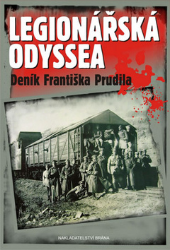 Obrázok Legionářská odyssea - Deník Františka Prudila