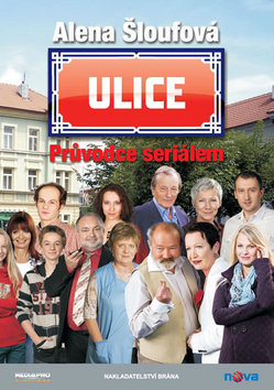 Obrázok Ulice - Průvodce seriálem