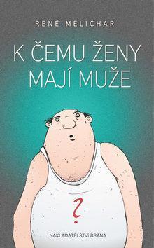 Obrázok K čemu ženy mají muže
