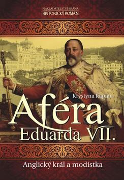 Obrázok Aféra Eduarda VII. - Anglický král a modistka