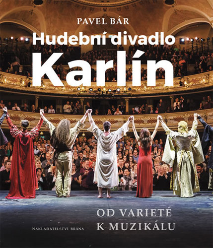 Obrázok Hudební divadlo Karlín – Od varieté k muzikálu