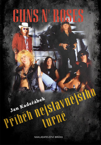 Obrázok Guns n´ Roses - Příběh nejslavnějšího turné