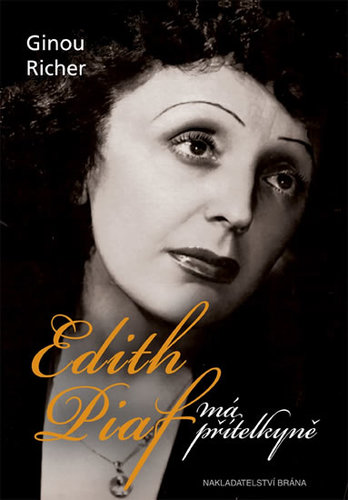 Obrázok Edith Piaf, má přítelkyně