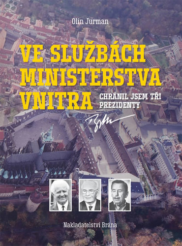 Obrázok Ve službách Ministerstva vnitra - Chránil jsem tři prezidenty