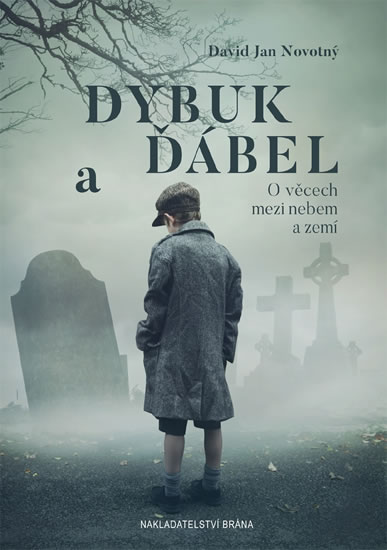 Obrázok Dybuk a ďábel - O věcech mezi nebem a zemí