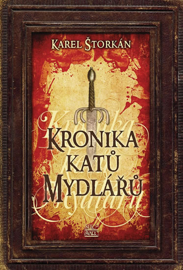 Obrázok Kronika katů Mydlářů - souborné vydání 3