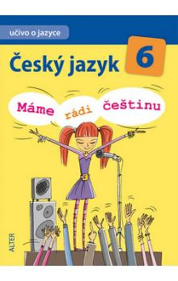 Obrázok Český jazyk 6 - Máme rádi češtinu