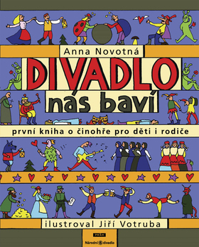 Obrázok Divadlo nás baví - První kniha o činohře pro děti i rodiče
