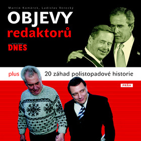 Obrázok Objevy Redaktorů MF Dnes plus 20 záhad polistopadové historie