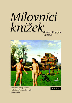 Obrázok Milovníci knížek - Aforismy, citáty, úvahy, verše českých a světových spisovatelů