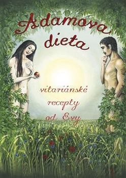 Obrázok Adamova dieta - Vitariánské recepty od E