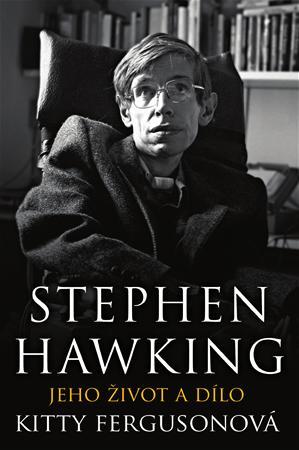 Obrázok Stephen Hawking - Jeho život a dílo