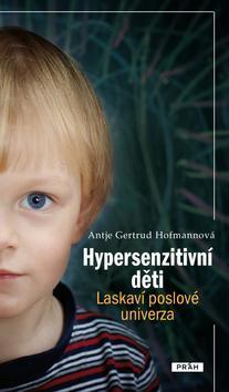 Obrázok Hypersenzitivní děti - Laskaví poslové univerza