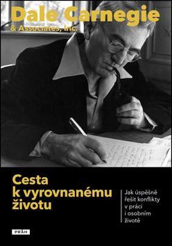 Obrázok Cesta k vyrovnanému životu - Jak úspěšně řešit konflikty v práci i osobním životě