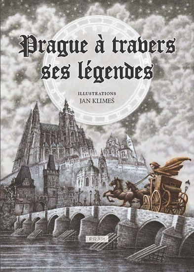 Obrázok Prague á trabers ses Légendes (francúzsky)