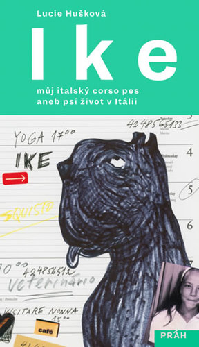 Obrázok Ike - Můj italský corso pes aneb psí život v Itálii