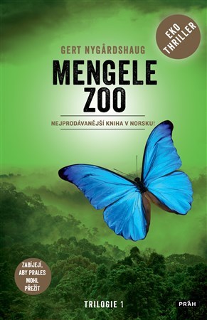 Obrázok Mengele Zoo - Zabíjejí, aby prales mohl přežít