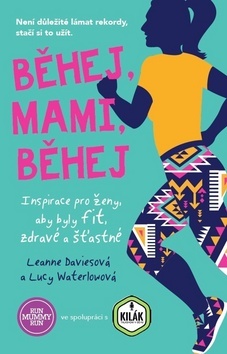 Obrázok Běhej, mami, běhej - Inspirace pro ženy,