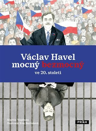 Obrázok Václav Havel mocný bezmocný ve 20. století