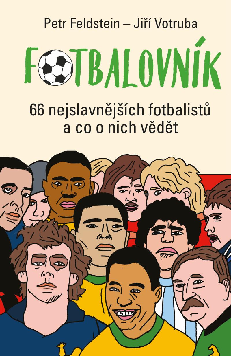 Obrázok Fotbalovník - 66 nejslavnějších fotbalistů a co o nich vědět