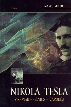 Obrázok Nikola Tesla Vizionář - Génius - Čaroděj