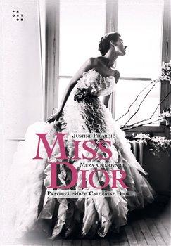 Obrázok Miss Dior - Múza a bojovnice. Pravdivý příběh Catherine Dior