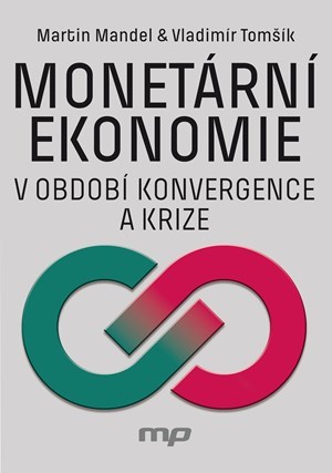 Obrázok Monetární ekonomie v období krize a konvergence 