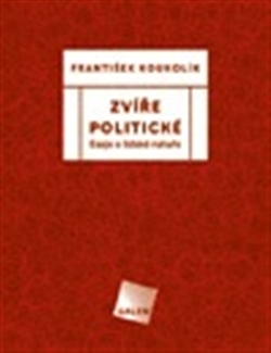 Obrázok Zvíře politické - Eseje o lidské nátuře