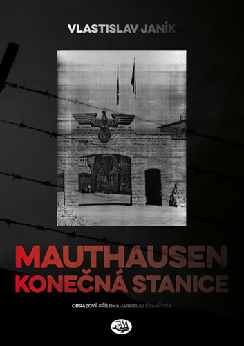 Obrázok Mauthausen - konečná stanice