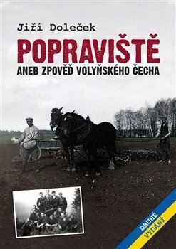 Obrázok Popraviště aneb zpověď volyňského Čecha