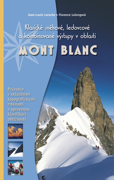 Obrázok Mont Blanc - Klasické sněhové, ledovcové