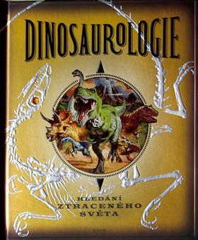 Obrázok Dinosaurologie - Hledání ztraceného světa