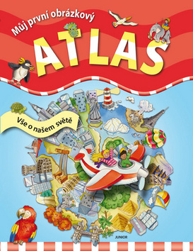Obrázok Můj první obrázkový atlas - Vše o našem světě