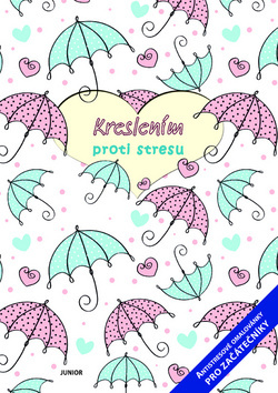 Obrázok Kreslením proti stresu - Antistresové omalovánky pro začátečníky