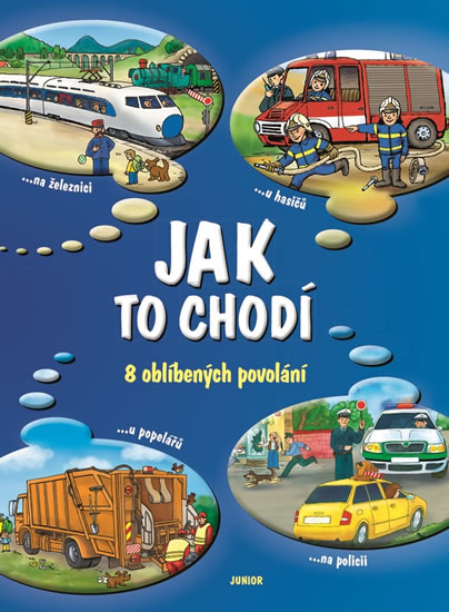 Obrázok Jak to chodí - 8 oblíbených povolání