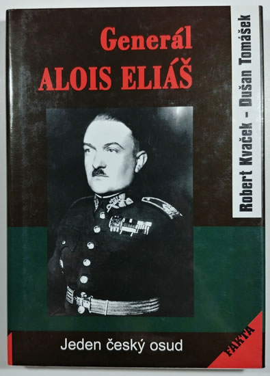 Obrázok Generál Alois Eliáš - Jeden český osud