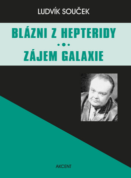 Obrázok Blázni z Hepteridy Zájem galaxie