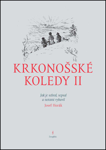 Obrázok Krkonošské koledy II. - Jak je sebral, s