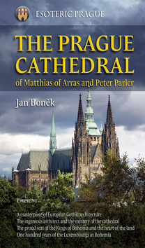 Obrázok The Prague Cathedral of Matthias of Arras and Peter Parler