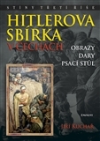 Obrázok Hitlerova sbírka v Čechách - Obrazy, dary, psací stůl
