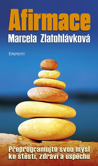 Obrázok Afirmace - Přeprogramujte svou mysl ke štěstí zdraví a úspěchu