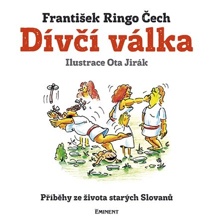 Obrázok Dívčí válka - Příběhy ze života starých Slovanů