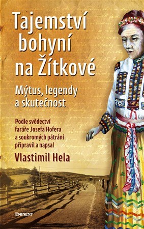 Obrázok Tajemství bohyní na Žítkové - Mýtus, legendy a skutečnost