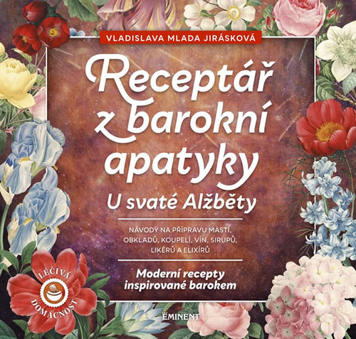 Obrázok Receptář z baroní apatyky U svaté Alžběty - Moderní recepty inspirované barokem