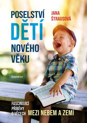 Obrázok Poselství dětí nového věku - Fascinující příběhy o věcech mezi nebem a zemí
