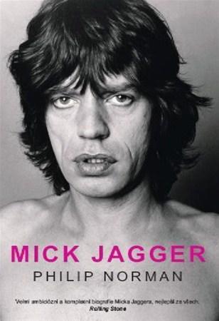 Obrázok Mick Jagger - Velmi ambiciózní a komplexní biografie Micka Jaggera, nejlepší ze všech