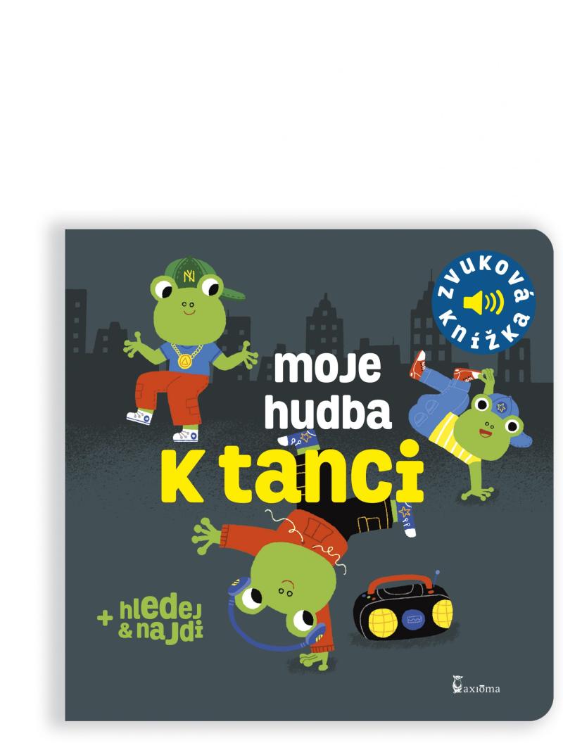 Obrázok Moje hudba k tanci - Zvuková knížka