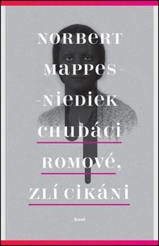 Obrázok Chudáci Romové, zlí Cikáni
